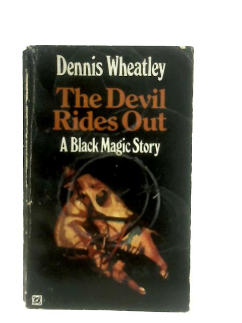 Devil Rides Out By Dennis Wheatley