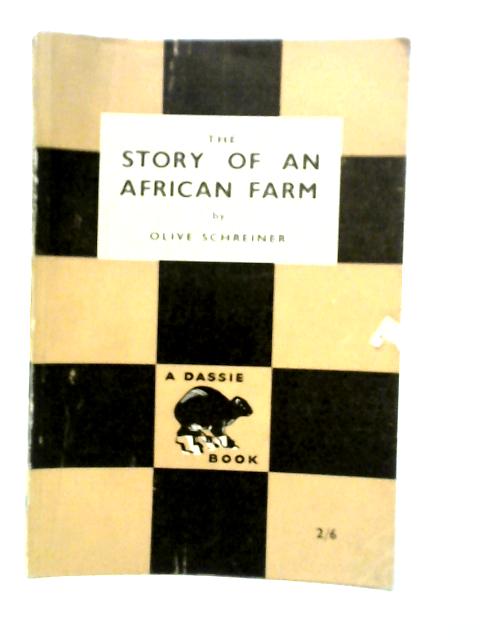The Story of an African Farm von Olive Schreiner