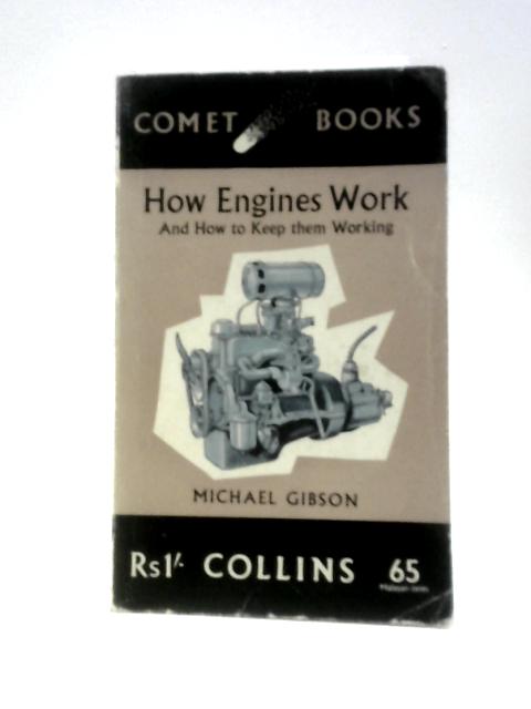How Engines Work By Michael Gibson