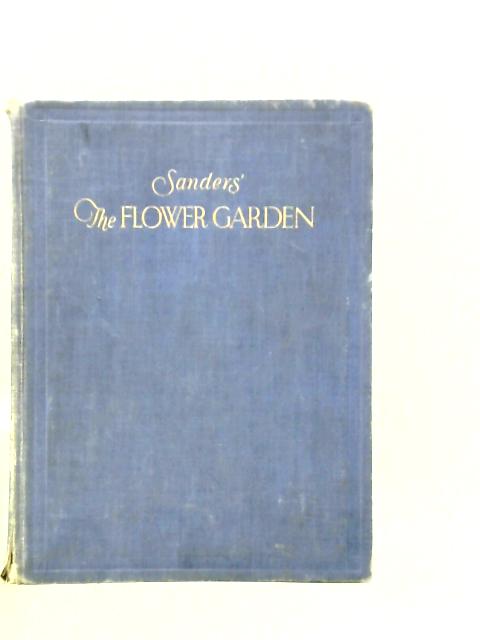 Sanders' The Flower Garden By A.J.Macself