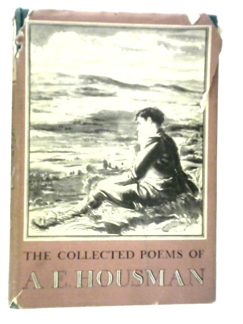 The Collected Poems of A.E.Housman von A.E.Housman