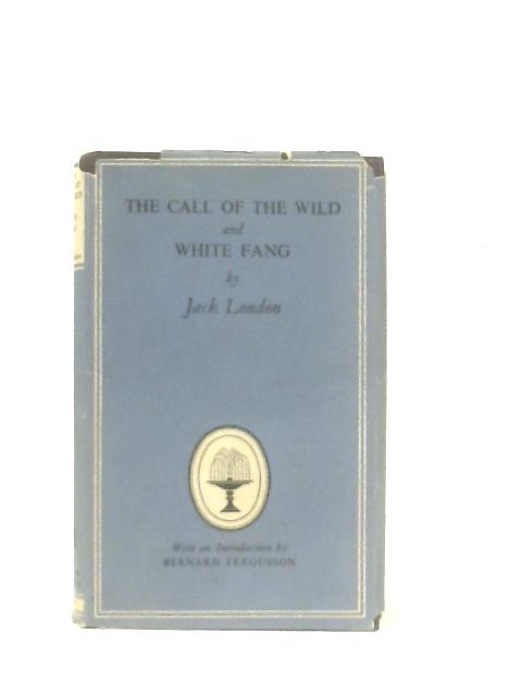 The Call Of The Wild, White Fang, The Scarlet Plague By Jack London