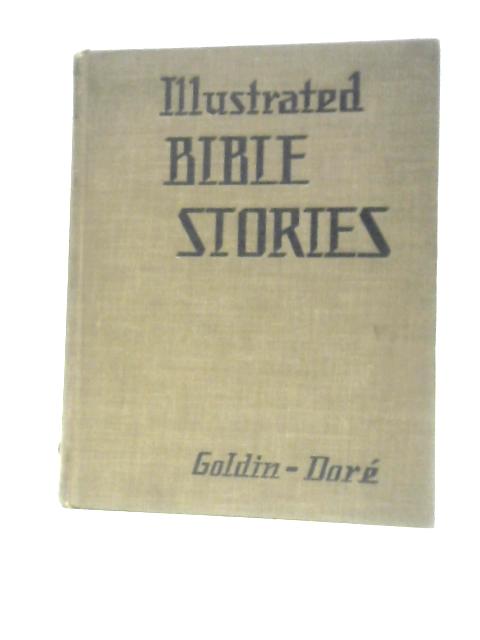 Illustrated Bible Stories By Hyman E. Goldin