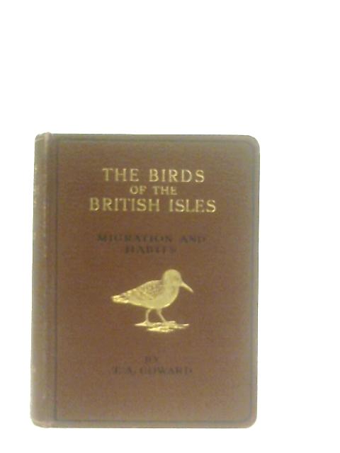The Birds of the British Isles. Third Series By T. A. Coward