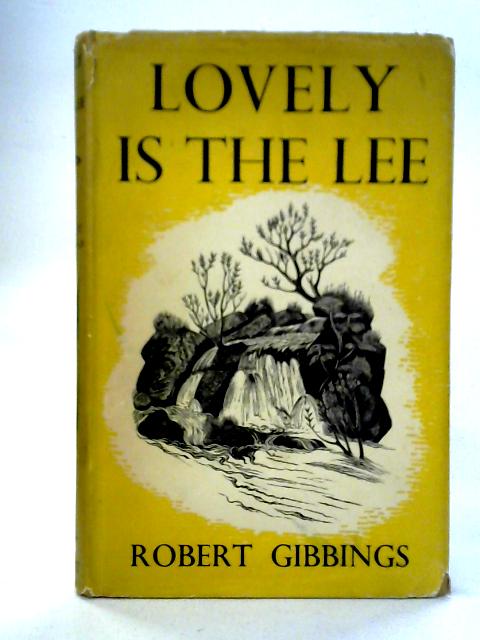 Lovely is the Lee By Robert Gibbings