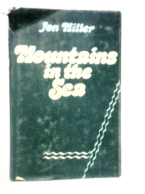 Mountains in the Sea par Jon Miller