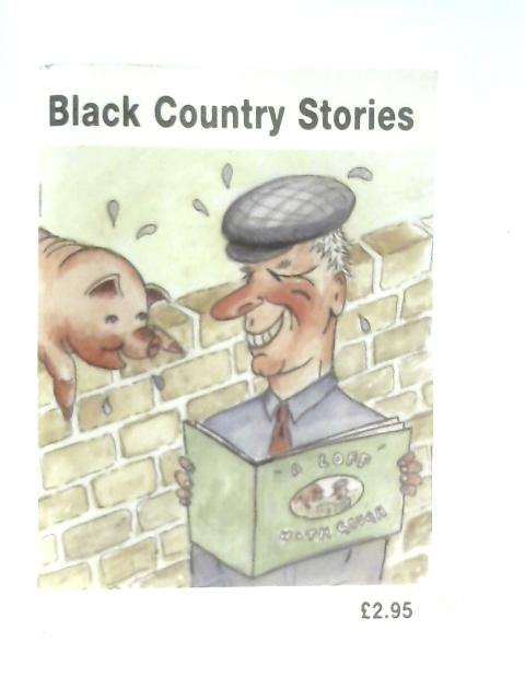 Black Country Stories By Anon