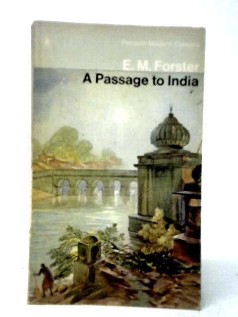 A Passage to India By E.M.Forster