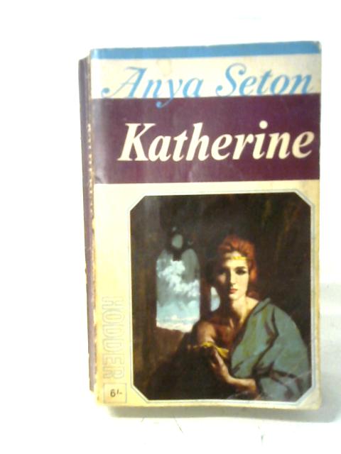 Katherine von Anya Seton