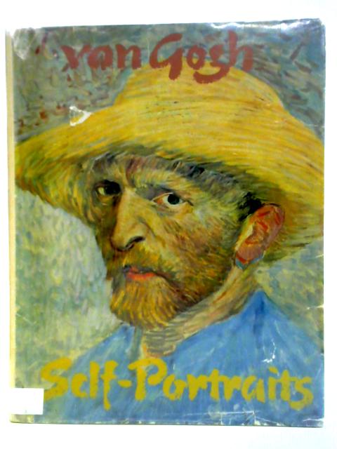 Van Gogh: Self-Portraits By Fritz Erpel
