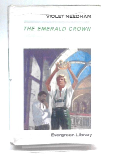 The Emerald Crown By Violet Needham