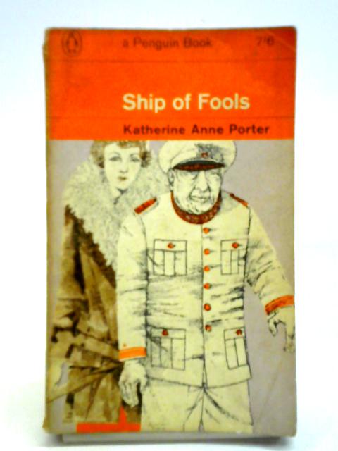 Ship of Fools By Katherine Anne Porter