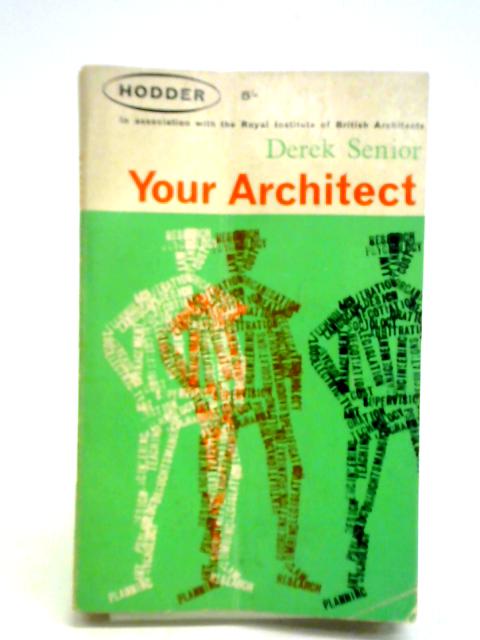 Your Architect von Derek Senior