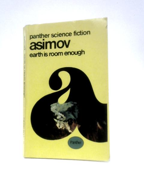 Earth Is Room Enough (Panther Books No.1042) von Isaac Asimov