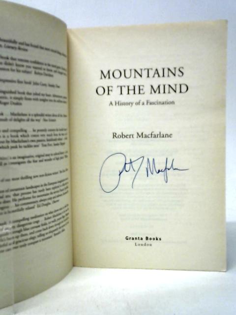 Mountains of the Mind: a History of a Fascination By Robert Macfarlane