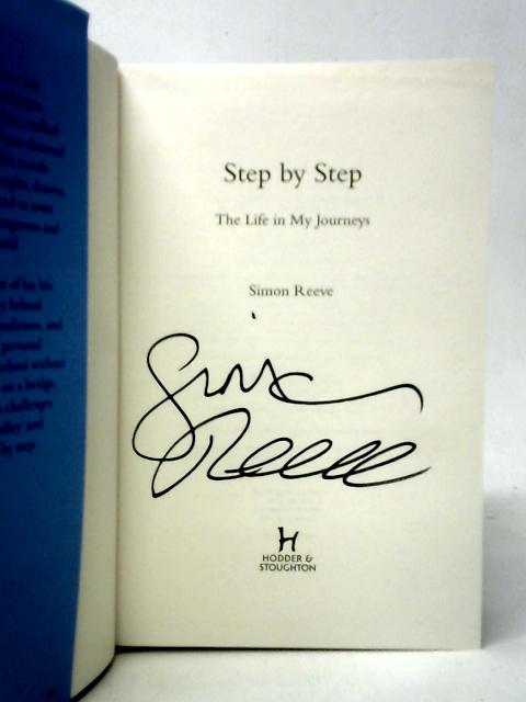 Step by Step. The Life in My Journeys par Simon Reeve