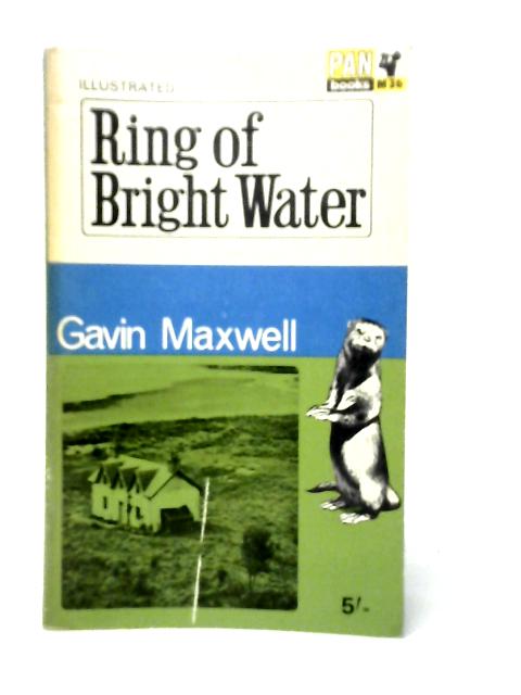 Ring of Bright Water By Gavin Maxwell