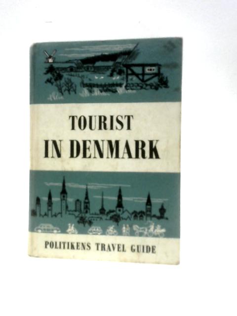 Tourist in Denmark: Travel Guide von Hjalmar Petersen