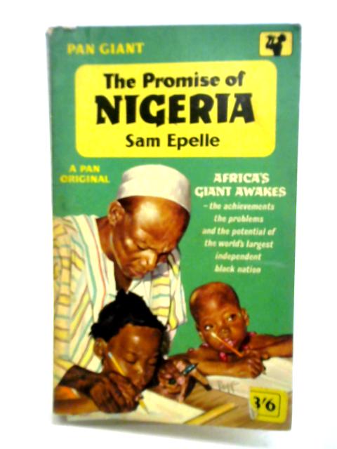 The Promise of Nigeria von Sam Epelle