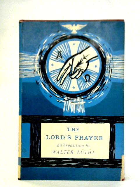The Lord's Prayer von Walter Luthi