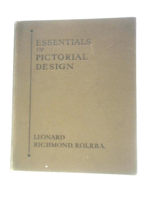 Essentials of Pictorial Design von Leonard Richmond