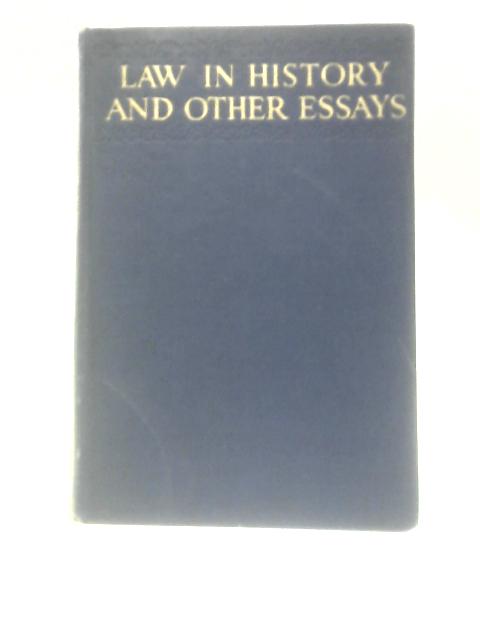 Law in History and Other Essays By Edward P. Cheyney