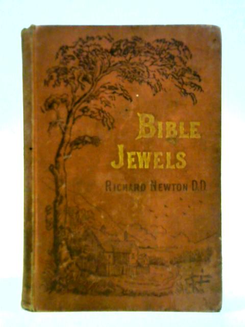 Bible Jewels By Rev. Richard Newton