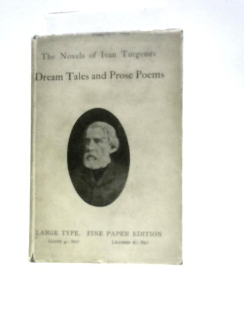 Dream Tales and Prose Poems By Ivan Turgenev