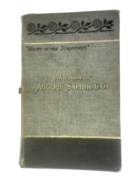 A Memoir of Adolph Saphir By Gavin Carlyle