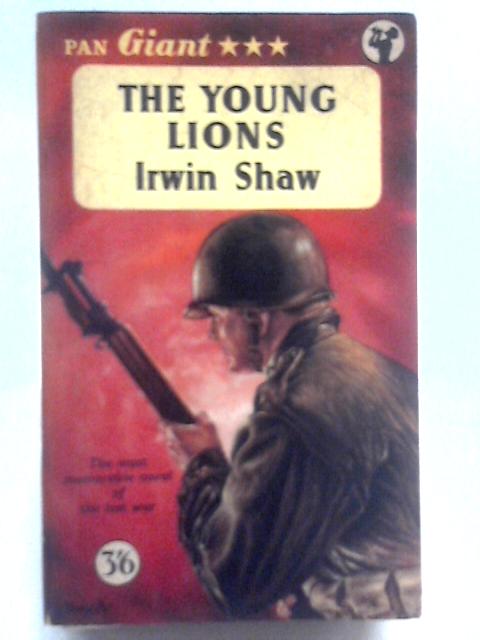 The Young Lions (Pan Giant. no. 12.) By Irwin Shaw