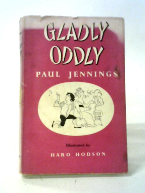 Gladly Oddly von Paul Jennings