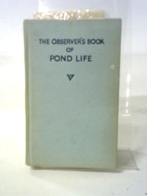 The Observer's Book Of Pond Life (Observer's Books; No.24) von John Clegg