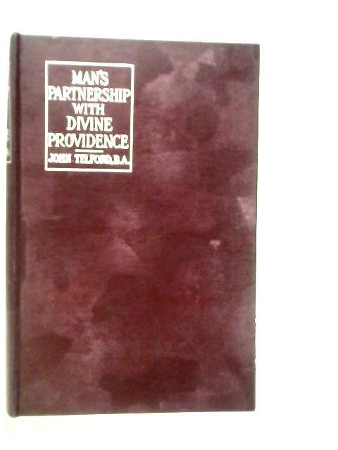 Man's Partnership With Divine Providence par John Telford