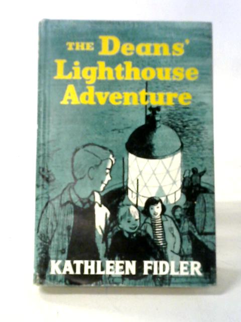 The Deans' Lighthouse Adventure By Kathleen Fidler