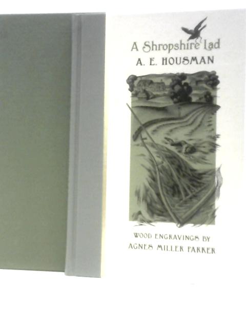A Shropshire Lad By Housman, A. E.