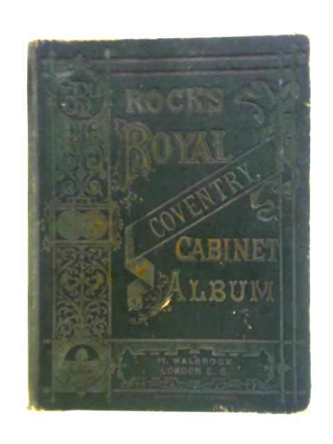 Rock's Royal Coventry Cabinet Album By Unstated