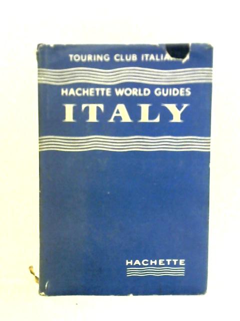 Italy (Hachette World Guides)
