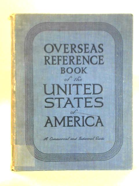 Overseas Reference Book of the United States of America By Cecil Brooks