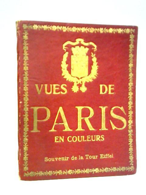 Vues de Paris en Couleurs: Souvenir de la Tour Eiffel