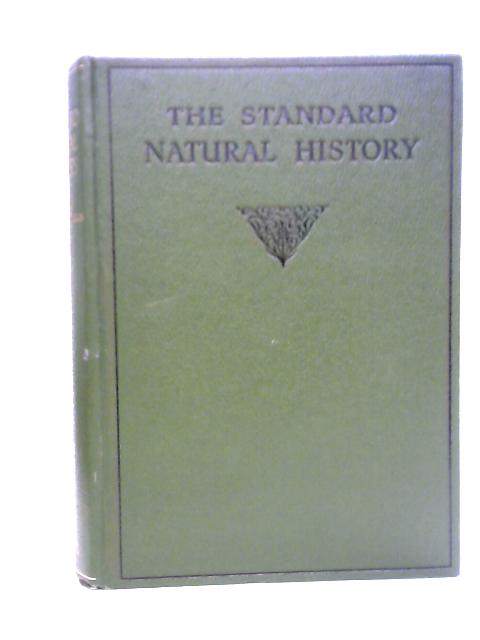The Standard Natural History: From Amoeba to Man By W. P Pycraft
