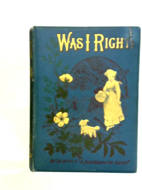 Was I Right? par Mrs. O. F. Walton