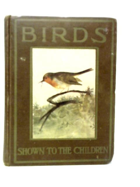 Birds Shown to the Children By M.K.C.Scott