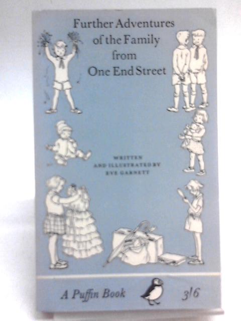 Further Adventures of the Family from One End Street von Eve Garnett