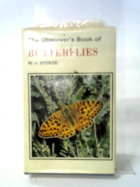 The Observer's Book of Butterflies By W. J. Stokoe