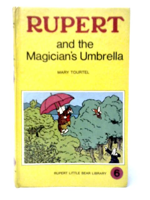 Rupert and the Magician's Umbrella By Mary Tourtel