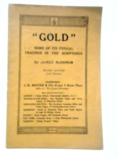 Gold By James McBroom