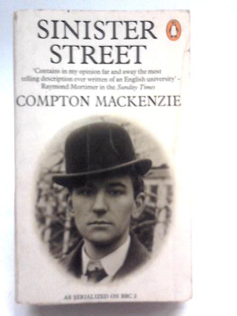 Sinister Street von Compton Mackenzie