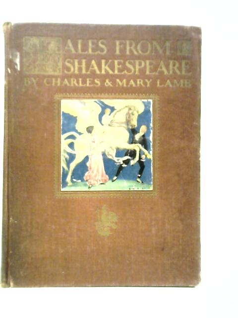 Tales from Shakespeare with Sundry Pictures and Illuminations von Charles & Mary Lamb