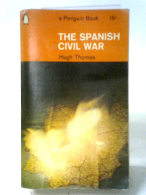 The Spanish Civil War par Hugh Thomas