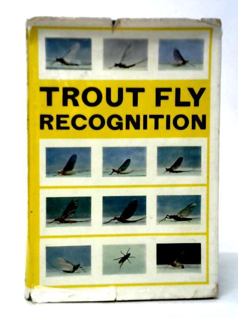 Trout Fly Recognition By John Goddard